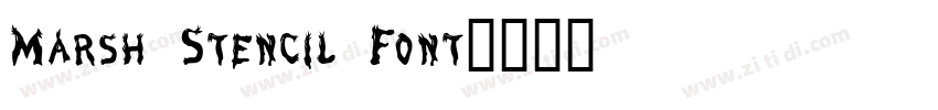 Marsh Stencil Font字体转换